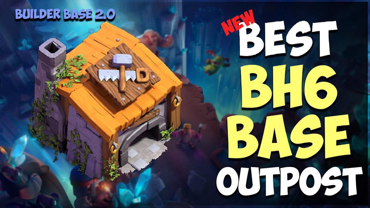 New BH6 Base with OUTPOST (Builder base 2.0) Best Builder Hall 6 Base